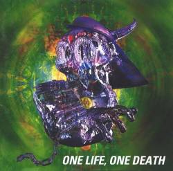 Buck-Tick : One Life, One Death